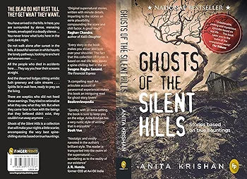 Anita Krishan
Ghosts of The Silent Hills: Stories based on true hauntings
