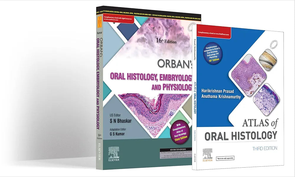 Orban's Oral Histology, Embrology & Physiology, 16th edition with  Atlas of Oral Histology, 3rd edition by S N Bhaskar