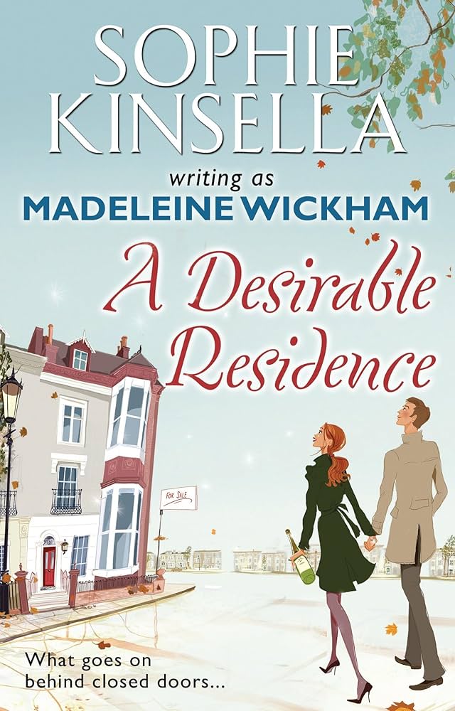 A Desirable Residence by Sophie Kinsella (GRADE - C)