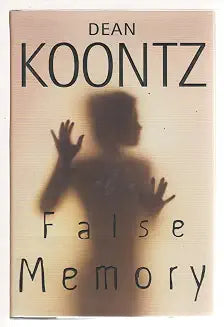 False Memory by Dean Koontz (Grade - C)