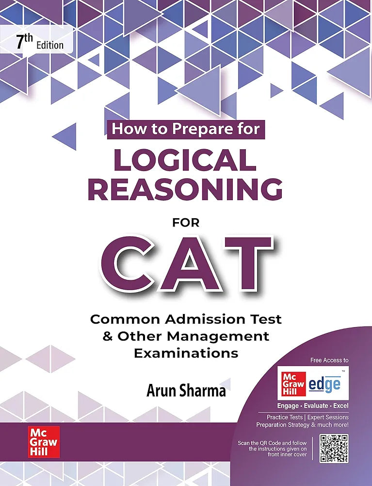 Logical Reasoning for CAT 2025 by Arun Sharma | 7th edition (latest) | LR | CAT/ MBA entrance exam preparation book with Solved Previous Years' Papers (PYQs)| 30 Mock Test Papers with new questions by Arun Sharma