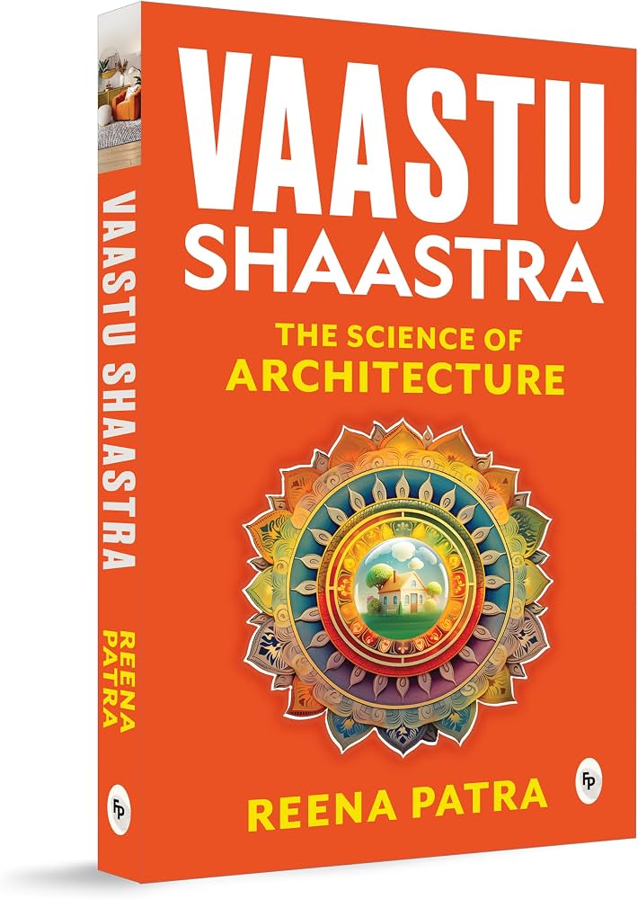 VAASTU SHAASTRA BY REENA PATRA (GRADE - A)