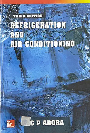 Refrigeration and Air Conditioning | 3rd Edition Paperback by cp arora