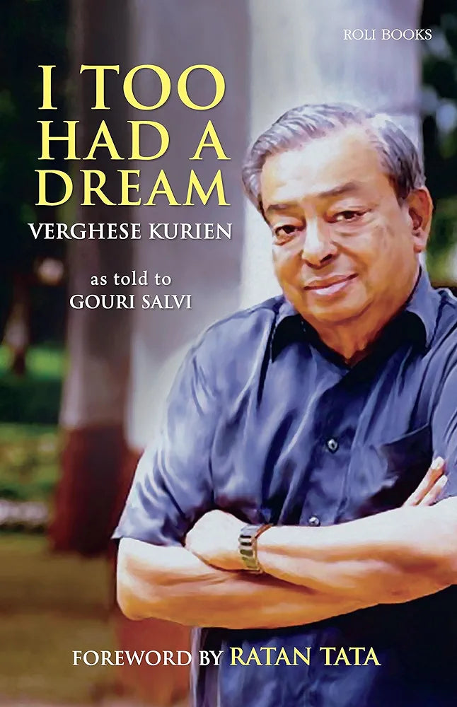 Verghese Kurien
 
I Too had a Dream(GRADE:B)