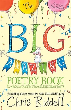 The Big Amazing Poetry Book Hardcover – 29 September 2022 by Gaby Morgan (Author)