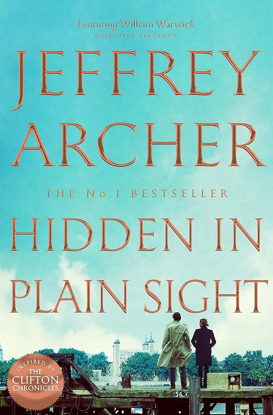 Jeffrey Archer
 Hidden in Plain Sight (William Warwick Series# 2) [Paperback] Archer, Jeffrey