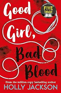 Good Girl, Bad Blood by Holly Jackson (Grade - A)