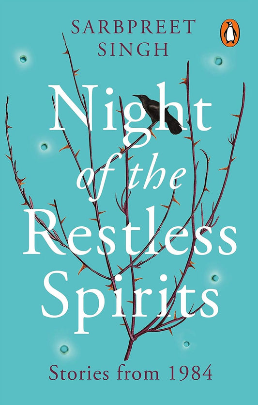 Night Of The Restless Spirit: Stories Fr Hardcover – 12 October 2020 by Sarbpreet Singh (Author