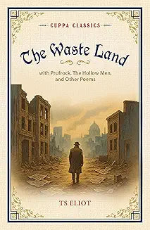 The Waste Land by TS Eliot (Grade - A)