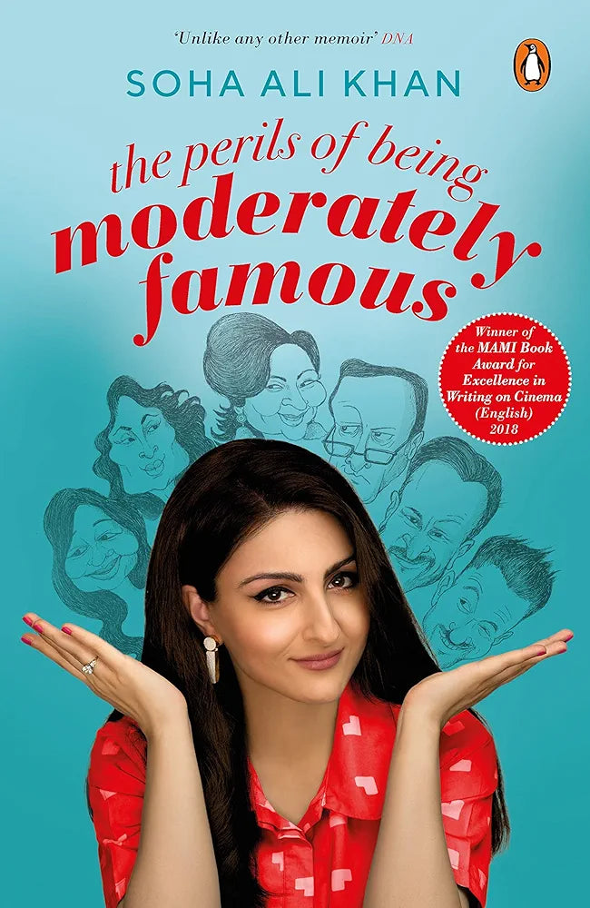 Soha Ali Khan The Perils Of Being Moderately Famous (GRADE:C)