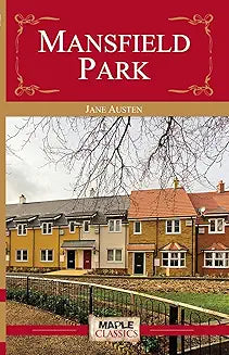 Mansfield Park by Jane Austen (Grade - B)