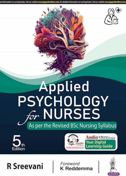 Applied Psychology for Nurses BY R Sreevani 5th edition