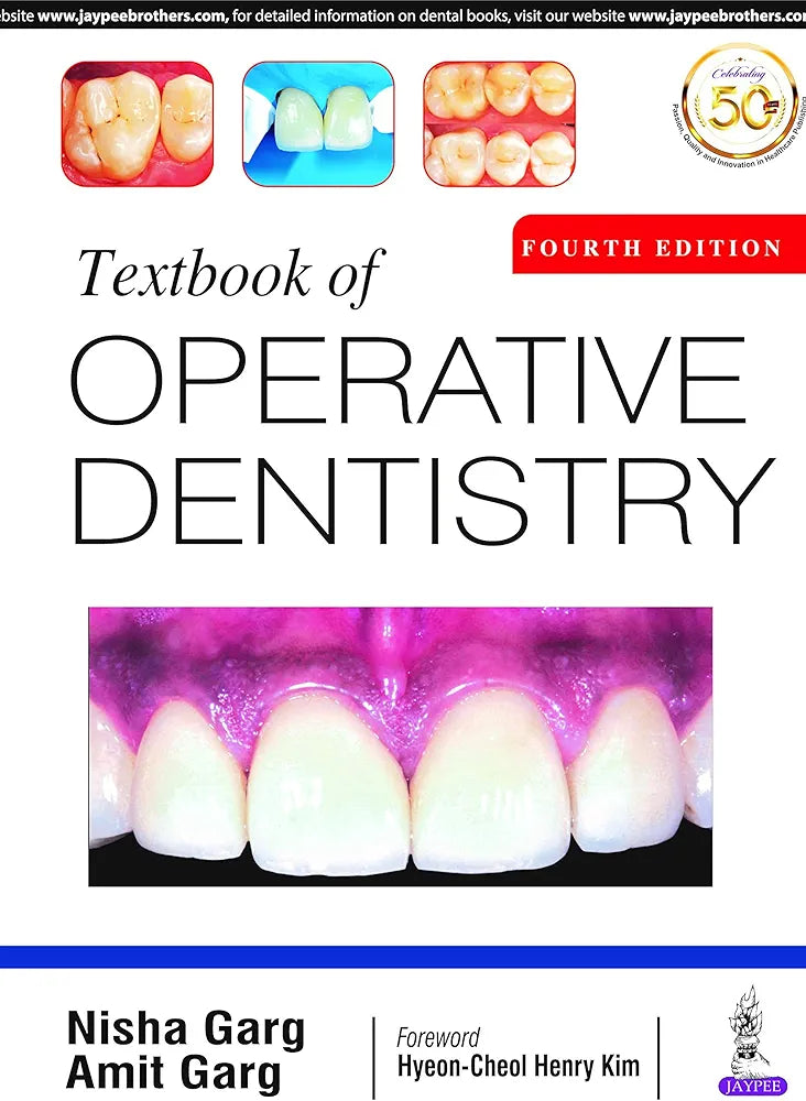 Textbook of Operative Dentistry by Nisha Garg 4th edition
