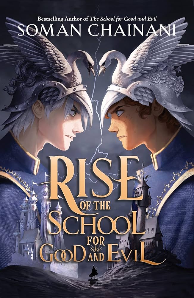 Rise of the school for good and evil (Soman Chainani) [paperback]