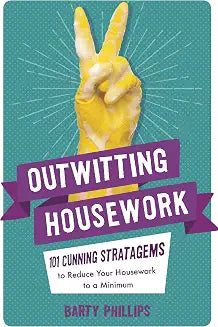 Outwitting Housework by Barty Phillips (Grade - A)