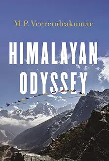 Himalayan Odyssey by M.P. Veerendrakumar (Grade - B)