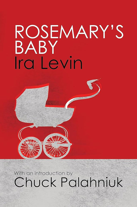 Rosemary's Baby
Novel by Ira Levin