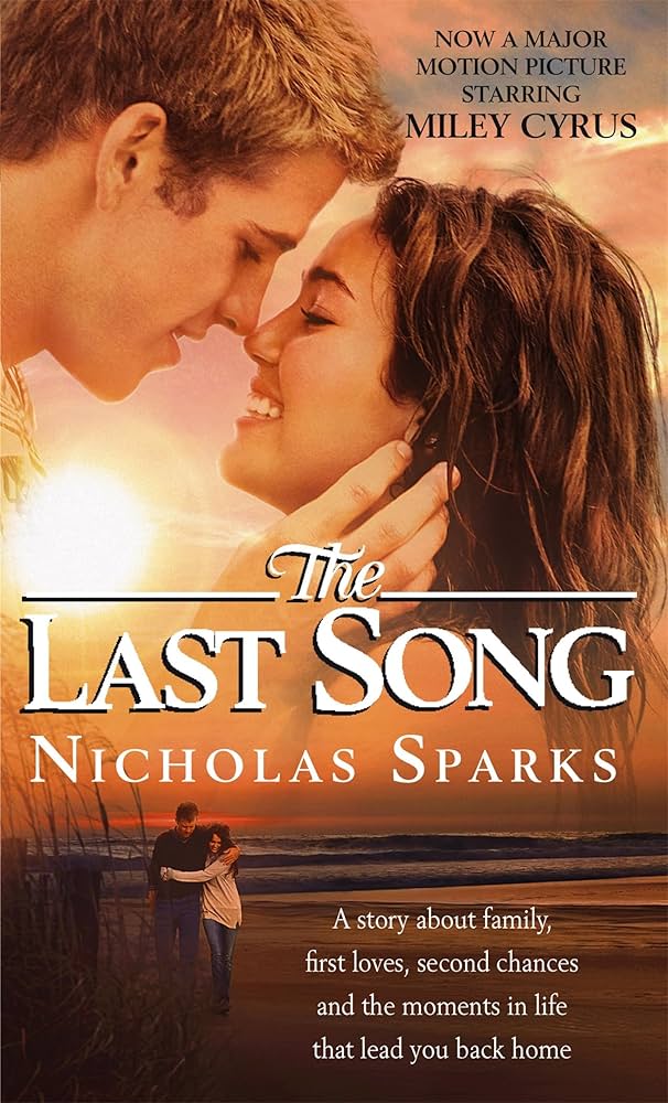 The Last Song by Nicholas Sparks (GRADE - B)