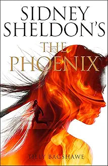 The Phoenix by Tilly Bagshawe Sidney Sheldon (Grade - C)