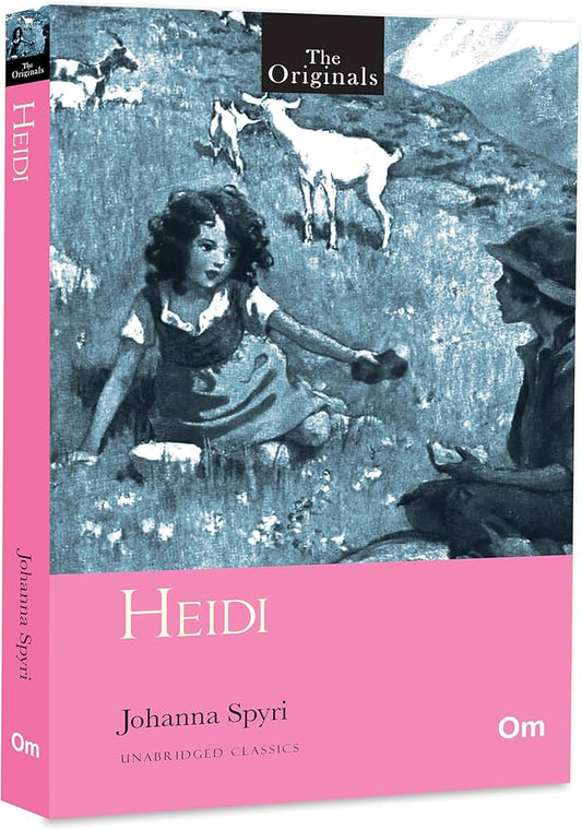 THE ORIGINALS HEIDI (UNABRIDGED CLASSICS)