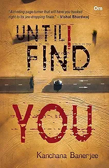 Until I Find You by Kanchana Banerjee (GRADE - C)