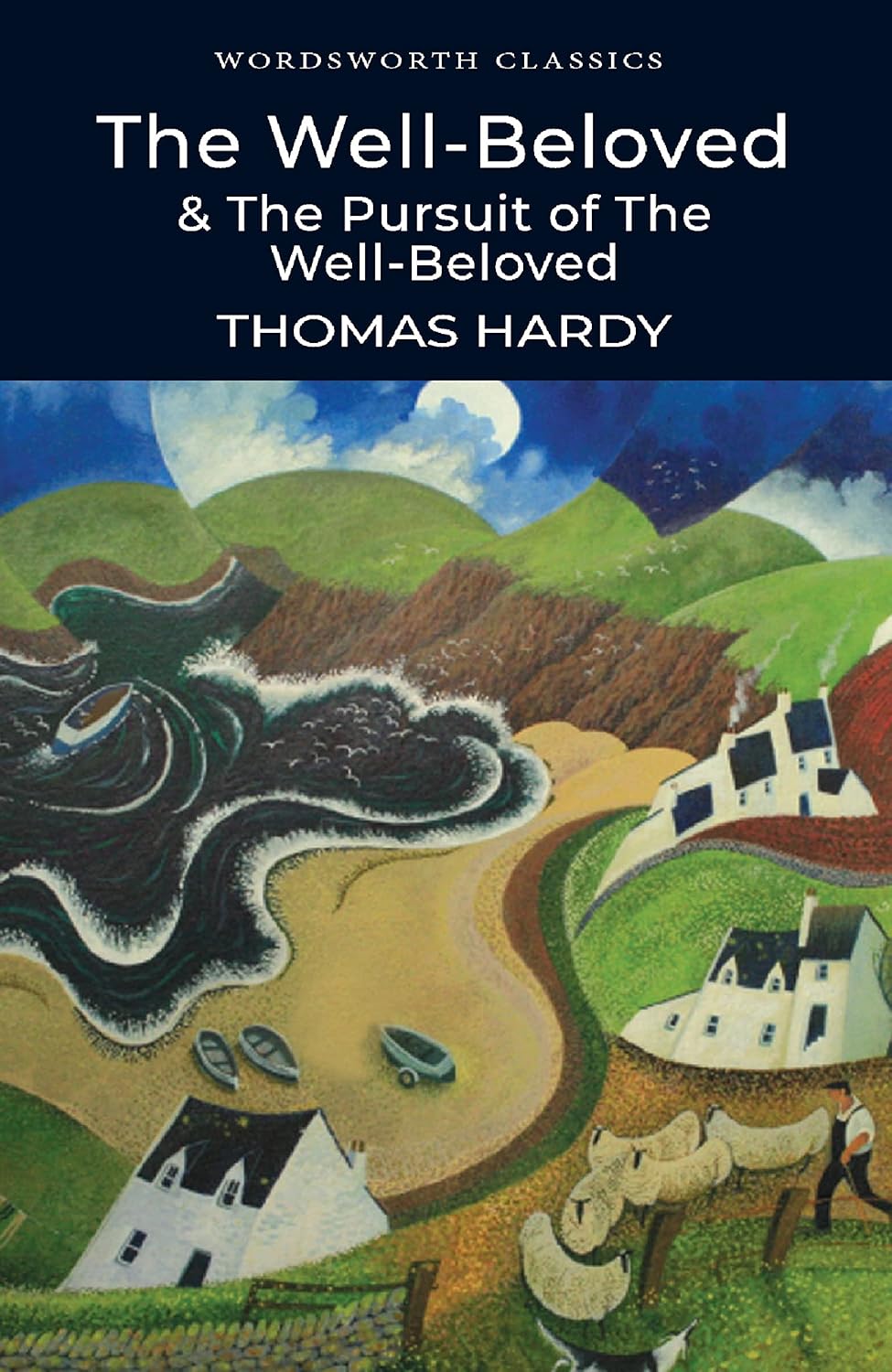 The Well-Beloved with The Pursuit of the Well-Beloved by Thomas Hardy (Grade - D)