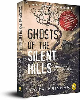 Ghosts of The Silent Hills by Anita Krishan (Grade - A)