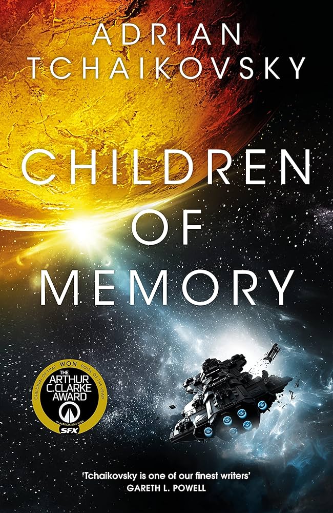 CHILDREN OF MEMORY BY ADRIAN TCHAIKOVSKY (GRADE - B)