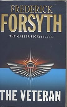 The Veteran by Frederick Forsyth (Grade - B)