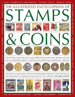 The Illustrated Encyclopedia of Stamps and Coins by Dr MacKay (Grade - A)