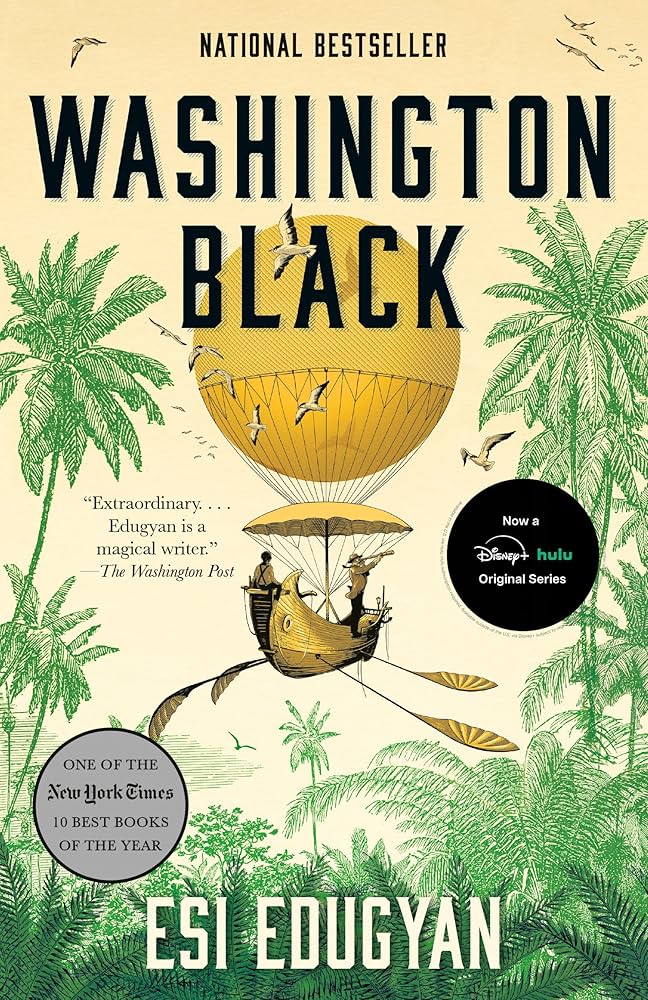 WASHINGTON BLACK BY ESI EDUGYAN (GRADE - A)