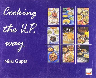 COOKING THE UP WAY by Niru Gupta (Grade - D)