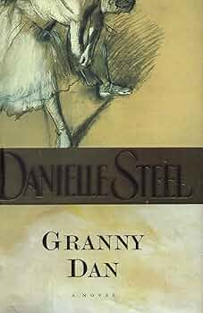 Granny Dan by Danielle Steel (GRADE - A)