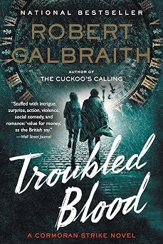 TROUBLED BLOOD by Robert Galbraith (Grade - C)