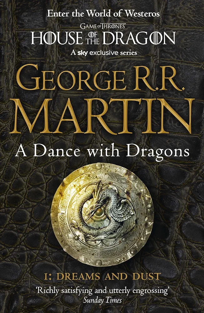 George R.R. Martin
 
A Dance with Dragons - Part 1 dreams and dust