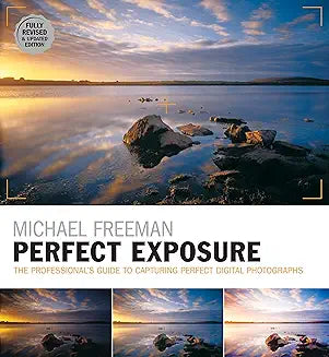 Perfect Exposure by Michael Freeman (Grade - A)