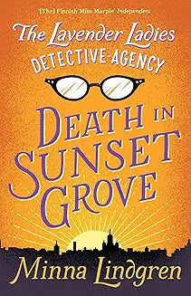 The Lavendar Ladies Detective Agency by Minna Lindgren (Grade - C)