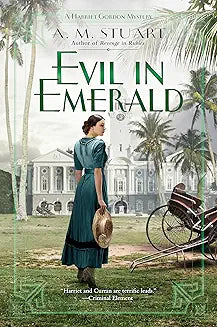 Evil in Emerald by A M Stuart (Grade - B)