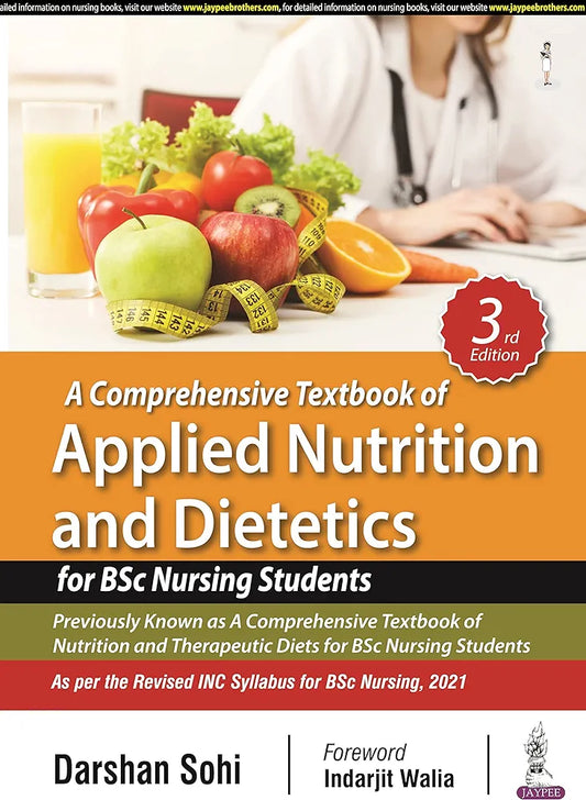 A Comprehensive Textbook of Applied Nutrition and Dietetics for BSc Nursing Students by Darshan Sohi 3rd edition