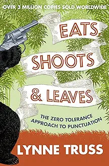 Eats Shoots and Leaves by Lynne Truss (Grade - B)