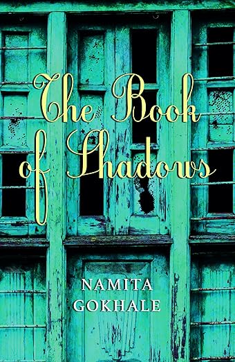 Book Of Shadows Paperback – 18 January 2017 by Namita Gokhale (Author)