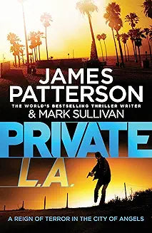 Private L A by James Patterson (Garde - B)