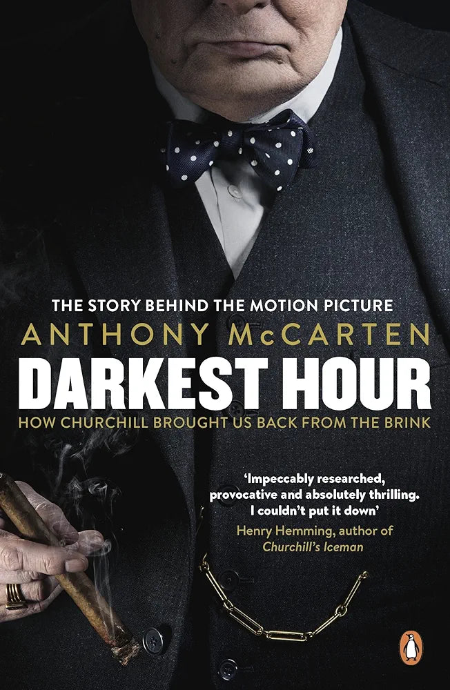 MCCARTEN ANTHONY Darkest Hour: Official Tie-In for the Oscar-Winning Film Starring Gary Oldman(Grade:B)