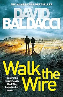 Walk the Wire by David Baldacci (Grade - A)