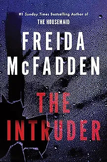 The Intruder by Freida McFadden (Grade - A)