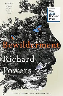 Bewilderment by Richard Powers (GRADE - D)