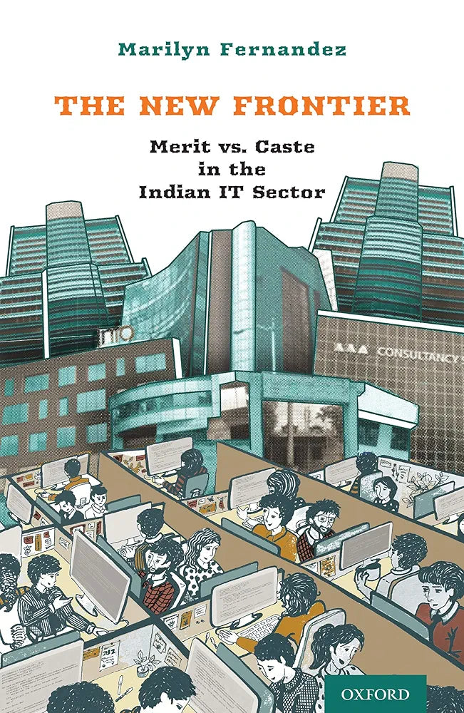 Marilyn Fernandez
The New Frontier: Merit vs. Caste in the Indian IT Sector
UK ed. एडिशनUK ed. एडिशन
