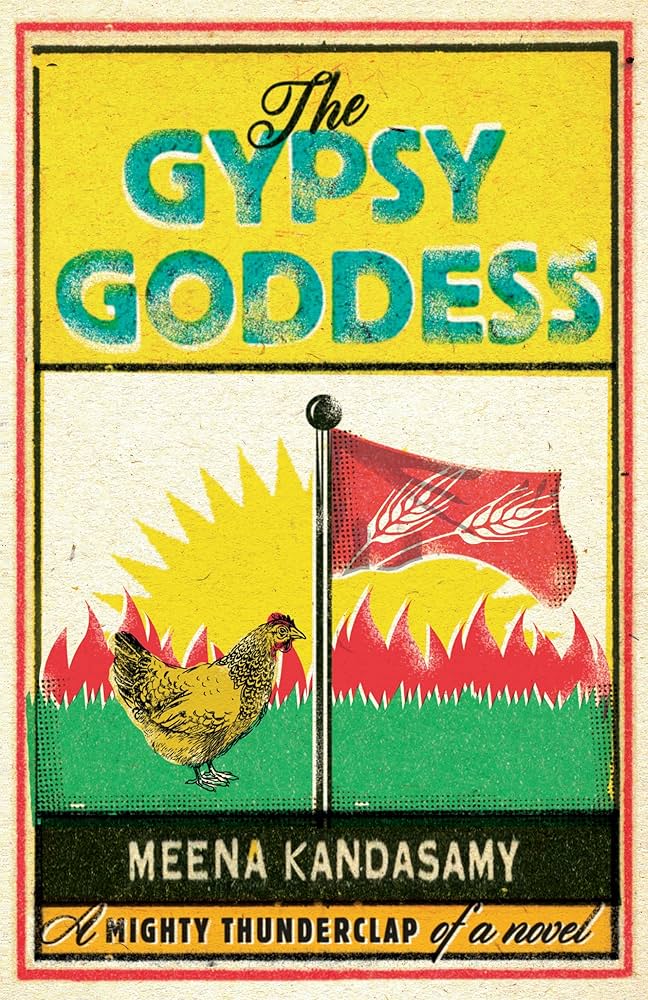 THE GYPSY GODDESS by MEENA KANDASAMY (GRADE - C)