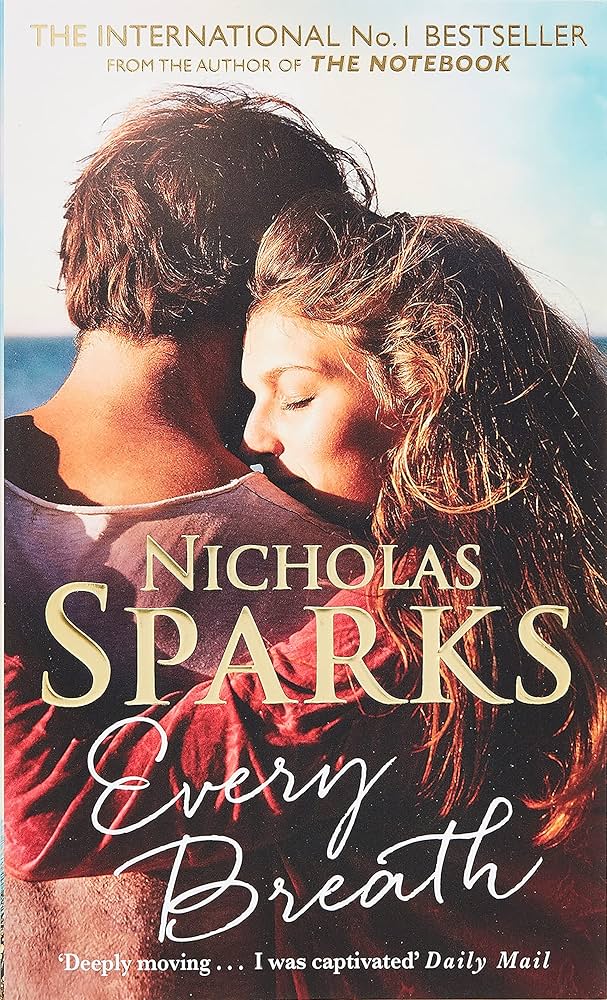 Every Breath by Nicholas Sparks (GRADE - A)