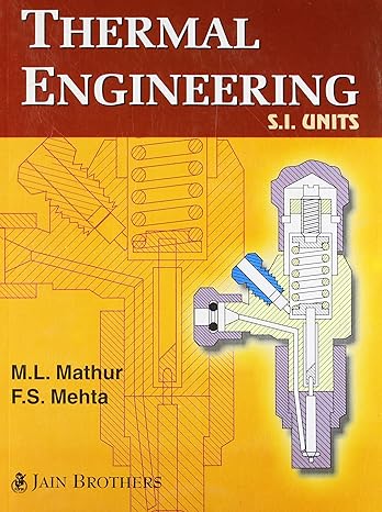 Thermal Engineering SI Units (PB) Paperback – Edition 2014 by M L Mathur (Author)